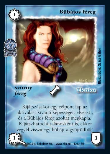 Kiadás: Varázsdimenzió
Gyakoriság: nem gyakori